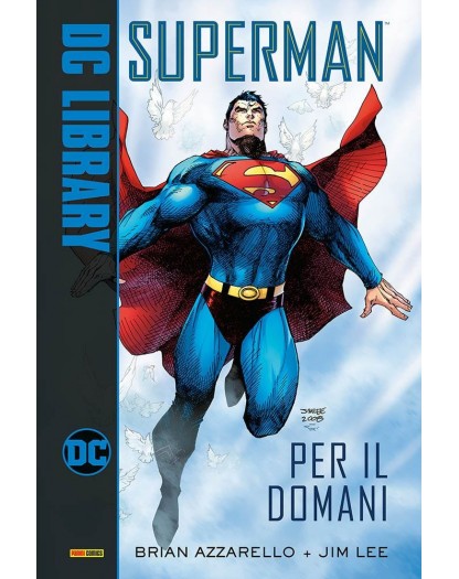 Superman: Per il Domani - DC Library