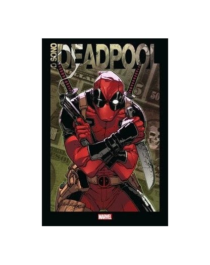 Io Sono Deadpool – Seconda Ristampa – Panini Comics – Italiano
