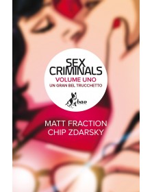 Sex Criminals 1: Un gran...