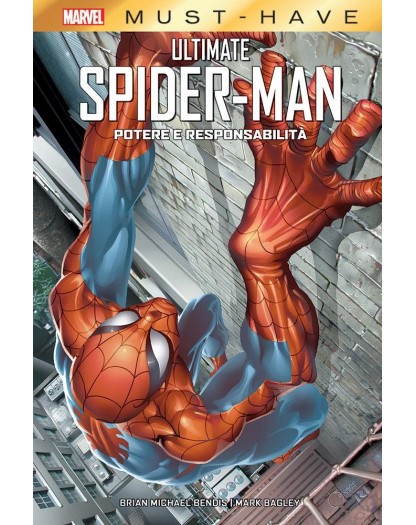 Ultimate Spider-Man – Potere e Responsabilità – Marvel Must Have – Panini Comics – Italiano