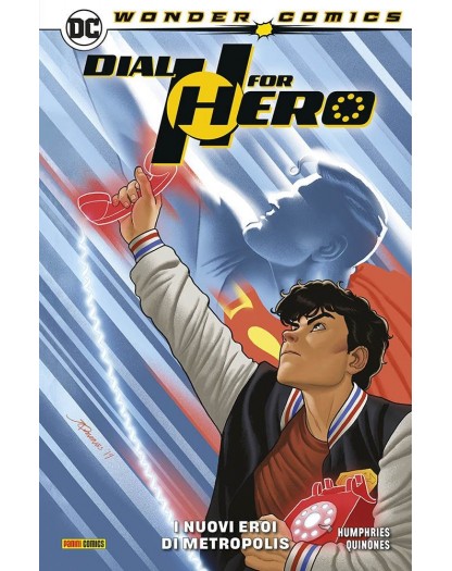 Dial H for Hero 2: I Nuovi Eroi di Metropolis