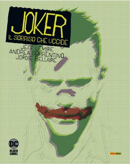 Joker – Il Sorriso che Uccide – DC Black Label Complete Collection – Panini Comics – Italiano