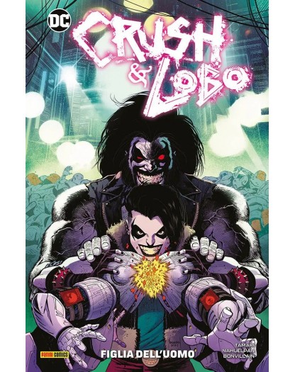 Crush & Lobo: La Figlia Dell'Uomo