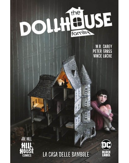 The Dollhouse Family - La Casa delle Bambole - Dc Hill House