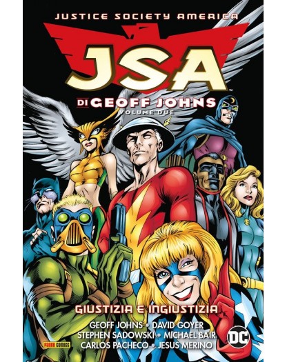 JSA di Geoff Johns Vol. 2 – Giustizia e Ingustizia – DC Comics Evergreen – Panini Comics – Italiano