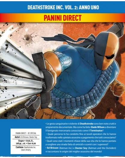 Deathstroke Inc. Vol. 2 – Anno Uno – DC Comics Special – Panini Comics – Italiano