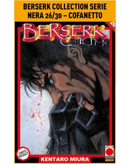 Berserk Collection. Serie Nera. Vol. 30 - Miura Kentaro