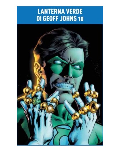 Lanterna Verde di Geoff Johns 10 – DC Best Seller Nuova Serie 31 – Panini Comics – Italiano