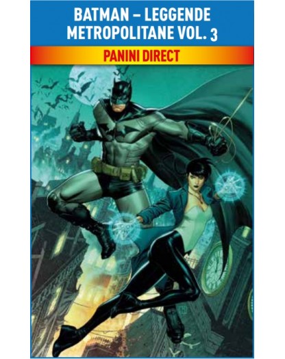 Batman – Leggende Metropolitane Vol. 3 – DC Comics Maxiserie – Panini Comics – Italiano