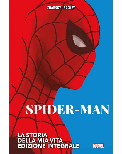 Spider-Man – La Storia della Mia Vita – Volume Unico – Edizione Integrale  – Prima Ristampa - Panini Comics – Italiano