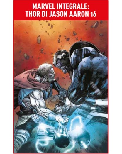 Thor di Jason Aaron 16 – Marvel Integrale – Panini Comics – Italiano