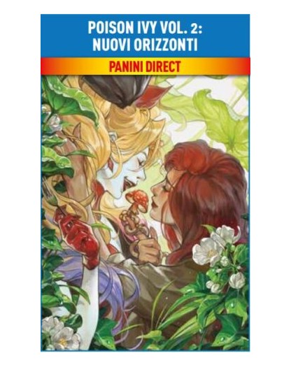 Poison Ivy Vol. 2 – Nuovi Orizzonti – DC Comics Special – Panini Comics – Italiano