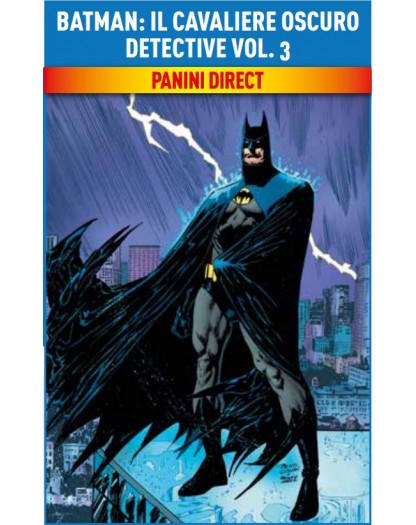 Batman – Il Cavaliere Oscuro Detective Vol. 3 – DC Comics Evergreen – Panini Comics – Italiano