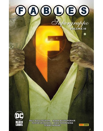 Fables Vol. 16 – Supergruppo – DC Black Label Hits – Panini Comics – Italiano