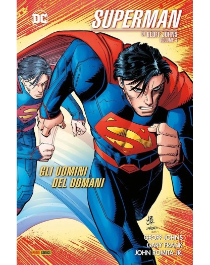 Superman di Geoff Johns Vol. 4 – Gli Uomini del Domani – DC Comics Evergreen – Panini Comics – Italiano