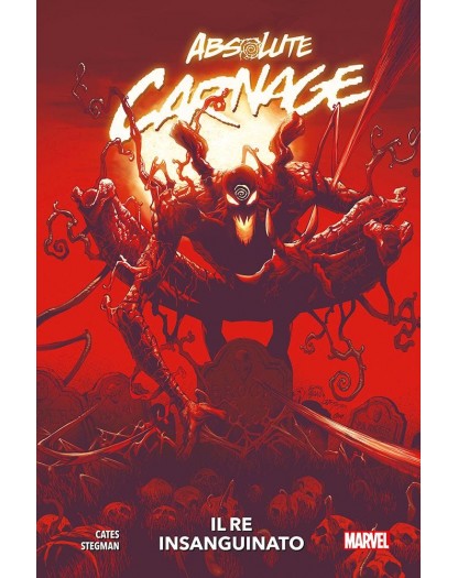 Absolute Carnage – Il Re Insanguinato – Marvel Collection – Panini Comics – Italiano