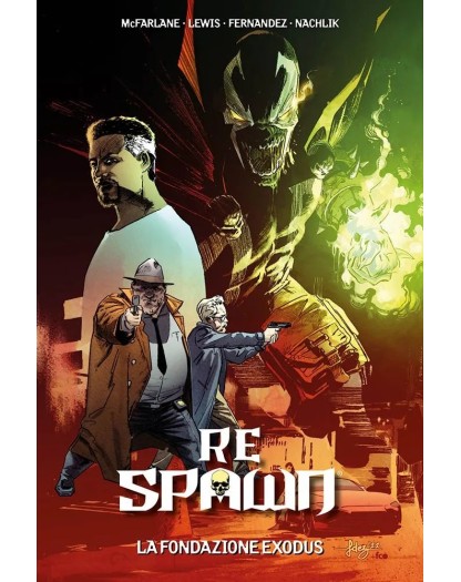 Re Spawn Vol. 4 – La Fondazione Exodus – Panini Comics – Italiano