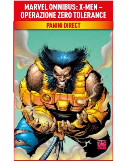 X-Men – Operazione Zero Tolerance – Marvel Omnibus – Panini Comics – Italiano