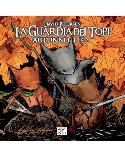 La Guardia dei Topi Vol. 1 – Autunno 1152 –Terza Ristampa – Panini 9L – Panini Comics – Italiano