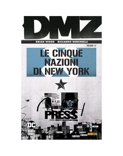 DMZ Vol. 12 – Le cinque Nazioni di New York – DC Black Label Hits – Panini Comics – Italiano