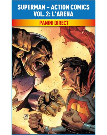 Superman – Action Comics Vol. 2 – L’Arena – DC Rebirth Collection – Panini Comics – Italiano