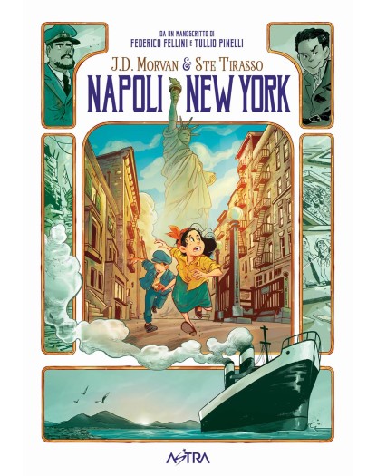 Napoli – New York – One Shot 1 – Astra – Edizioni Star Comics – Italiano